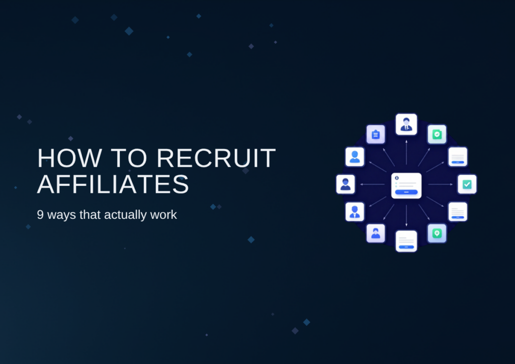 How to recruit affiliates